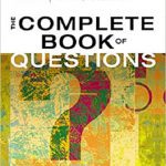 The Complete Book of Questions کتاب کامل سوالات: 1001 مکالمه برای هر مناسبت