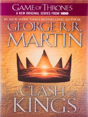 کتاب A Clash of Kings - A Song of Ice and Fire 2  نبرد پادشاهان -جلد دوم مجموعه نغمه یخ و آتش