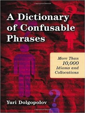 کتاب A Dictionary of Confusable Phrases فرهنگ لغات عبارات گیج کننده