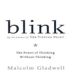 کتاب Blink - The Power of Thinking Without Thinking قدرت تفکر بدون فکر کردن - بلینک