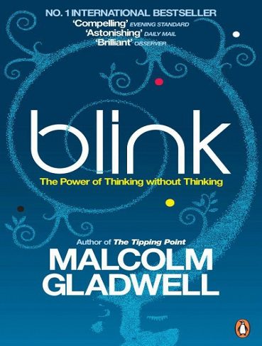 کتاب Blink  چشمک زدن: قدرت تفکر بدون تفکر