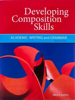 کتاب Developing Composition Skills 3rd Edition سیاه و سفید