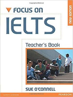کتاب Focus on IELTS Teachers Book
