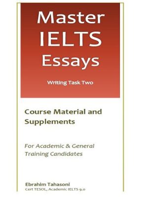 کتاب Master IELTS Essays Writing Task Two  نوشتن مقالات استاد آیلتس وظیفه دو