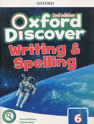 کتاب Oxford Discover 6 2nd - Writing and Spelling  کتاب سطح ششم آکسفورد دیسکاور