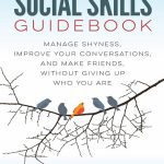 کتاب THE SOCIAL SKILLS GUIDE BOOK راهنمای مهارت های اجتماعی