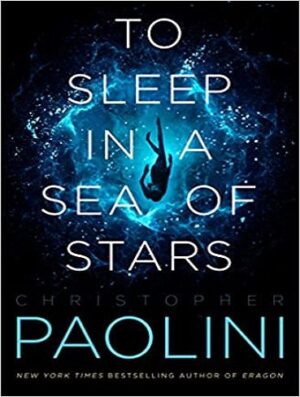 کتاب To Sleep in a Sea of Stars برای خوابیدن در دریای ستاره ها