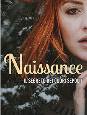 کتاب ایتالیایی Naissance Il segreto dei cuori sepolti  راز قلبهای مدفون شده