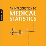 An Introduction to Medical Statistics مقدمه ای بر آمار پزشکی