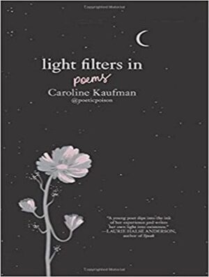 Light Filters In Poems  فیلترهای نور در شعرها اثر کارولین کافمن