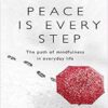 Peace Is Every Step صلح هر قدم است