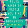 Seven Kinds of People You Find in Bookshops   هفت نوع از افرادی که در کتابفروشی ها می یابید