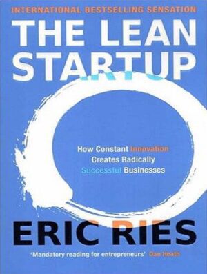 The Lean Startup  استارت‌آپ ناب اثر اریک رایس