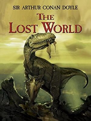 The Lost World  دنیای گم شده توسط سر آرتور کانن دویل