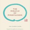 The Miracle of Mindfulness معجزه ذهن آگاهی اثر تیچ نهت هان