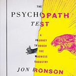 The Psychopath Test آزمون سایکوپات توسط جون رونسون