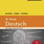 Wissen – Uben – Testen : Deutsch 10. Klasse (رنگی)
