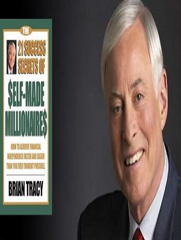 The 21 Success Secrets of Self-Made Millionaires راز موفقیت میلیونرهای خودساخته اثر برایان تریسی