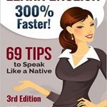 کتاب Learn English 300% Faster انگلیسی را 300٪ سریعتر یاد بگیرید