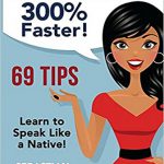 کتاب Learn Spanish 300% Faster یاد بگیرید که اسپانیایی سریعتر صحبت کنید