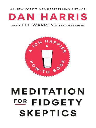 کتاب Meditation for fidgety Skeptics مراقبه برای تردید های احمقانه
