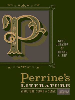 Perrine s Literature Structure Sound & Sense Fiction 13th Edition