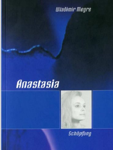 Anastasia Band 4 : Schopfung     آناستازیا ، جلد 4 : شوپفونگ اثر ولادیمیر مگر