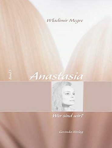 ?Anastasia Band 5: Wer sind wir   آناستازیا ، جلد 5: ما چه کسانی هستیم