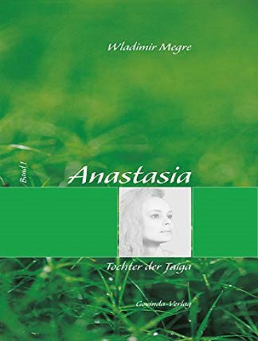 Anastasia Band 1: Tochter der Taiga  آناستازیا باند 1: توچر در تایگا