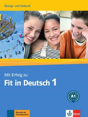 Mit Erfolg zu Fit in Deutsch 1