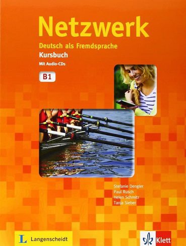 (Netzwerk B1 (Kurs- und Arbeitsbuch
