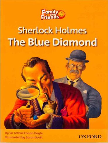 FAMILY AND FRIENDS READERS 4 SHERLOCK HOLMES: THE BLUE DIAMOND
