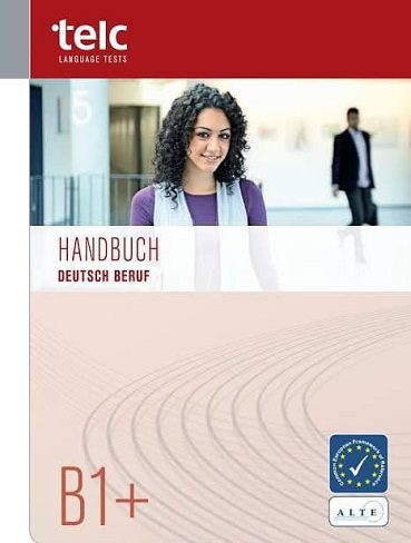Telc B1+ Handbuch Deutsch Beruf