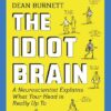 The Idiot Brain مغز احمق