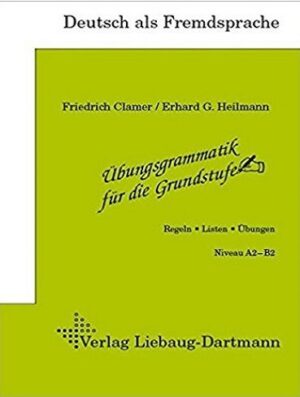 Ubungsgammatik fur die Grundstufe  Verlag Liebaug-Dartmann  دستور زبان برای سطح ابتدایی