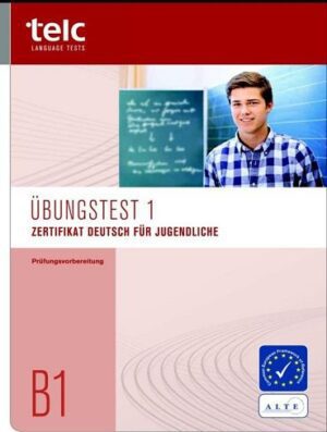 Ubungstest 1 Zertifikat Deutsch fur Jugendliche
