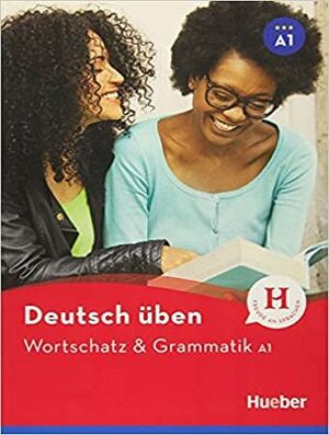 Wortschatz and Grammatik A1 جدید