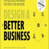کتاب Design a Better Business طراحی کسب‌ و کاری بهتر