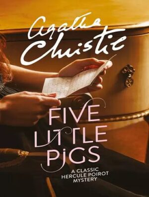 کتاب Five Little Pigs  پنج خوک کوچک اثر  آگاتا کریستی