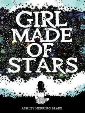 خرید کتاب زبان انگلیسی Girl Made of Stars دختر ساخته شده از ستاره ها