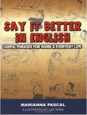 کتاب Say it Better in English آموزش زبان ریدینگ و رایتینگ
