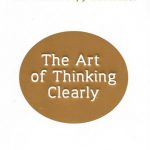 خرید کتاب زبان انگلیسی The Art of Thinking Clearly هنر شفاف اندیشیدن