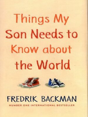 کتاب Things My Son Needs To Know About The World