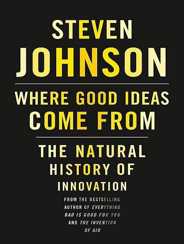 کتاب Where Good Ideas Come From  ایده های خوب از کجا می آیند