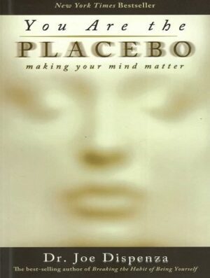 کتاب You Are The Placebo قدرت باور