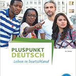 Pluspunkt Deutsch - Leben in Deutschland A1