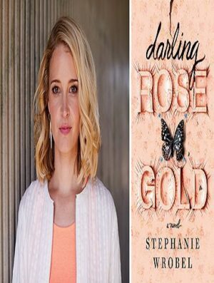 Darling Rose Gold اثر استفانی وروبل