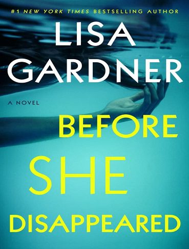 کتاب Before She Disappeared  قبل از اینکه او ناپدید شود اثر لیزا گاردنر