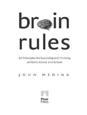 کتاب Brain Rules قوانین مغز اثر جان مدینا (بدون سانسور)
