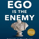 کتاب Ego Is the Enemy
